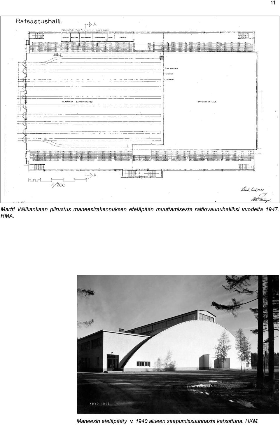 raitiovaunuhalliksi vuodelta 1947. RMA.