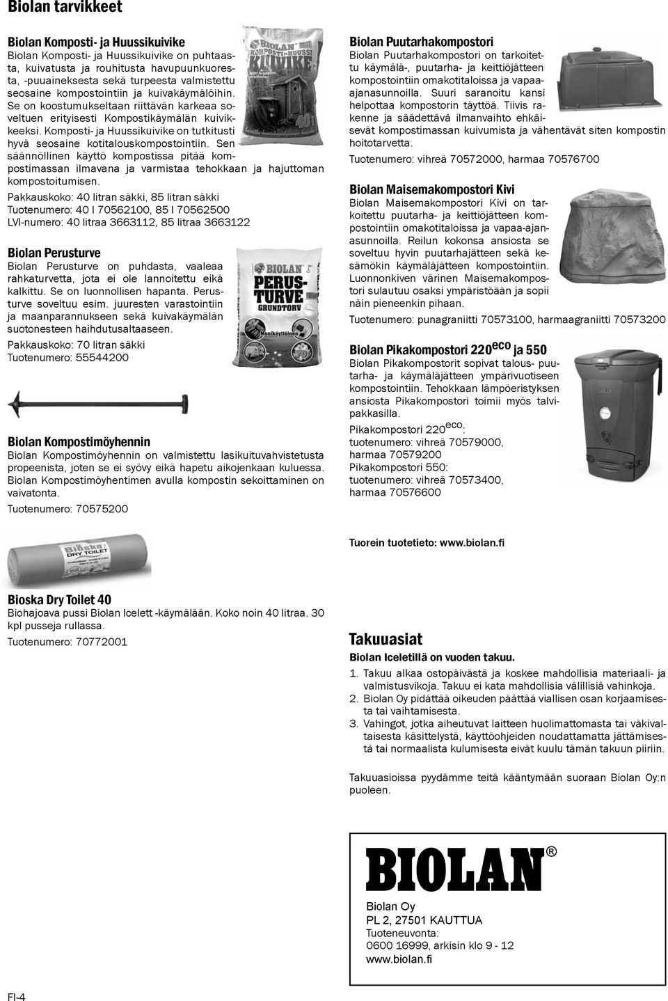 Komposti- ja Huussikuivike on tutkitusti hyvä seosaine kotitalouskompostointiin.