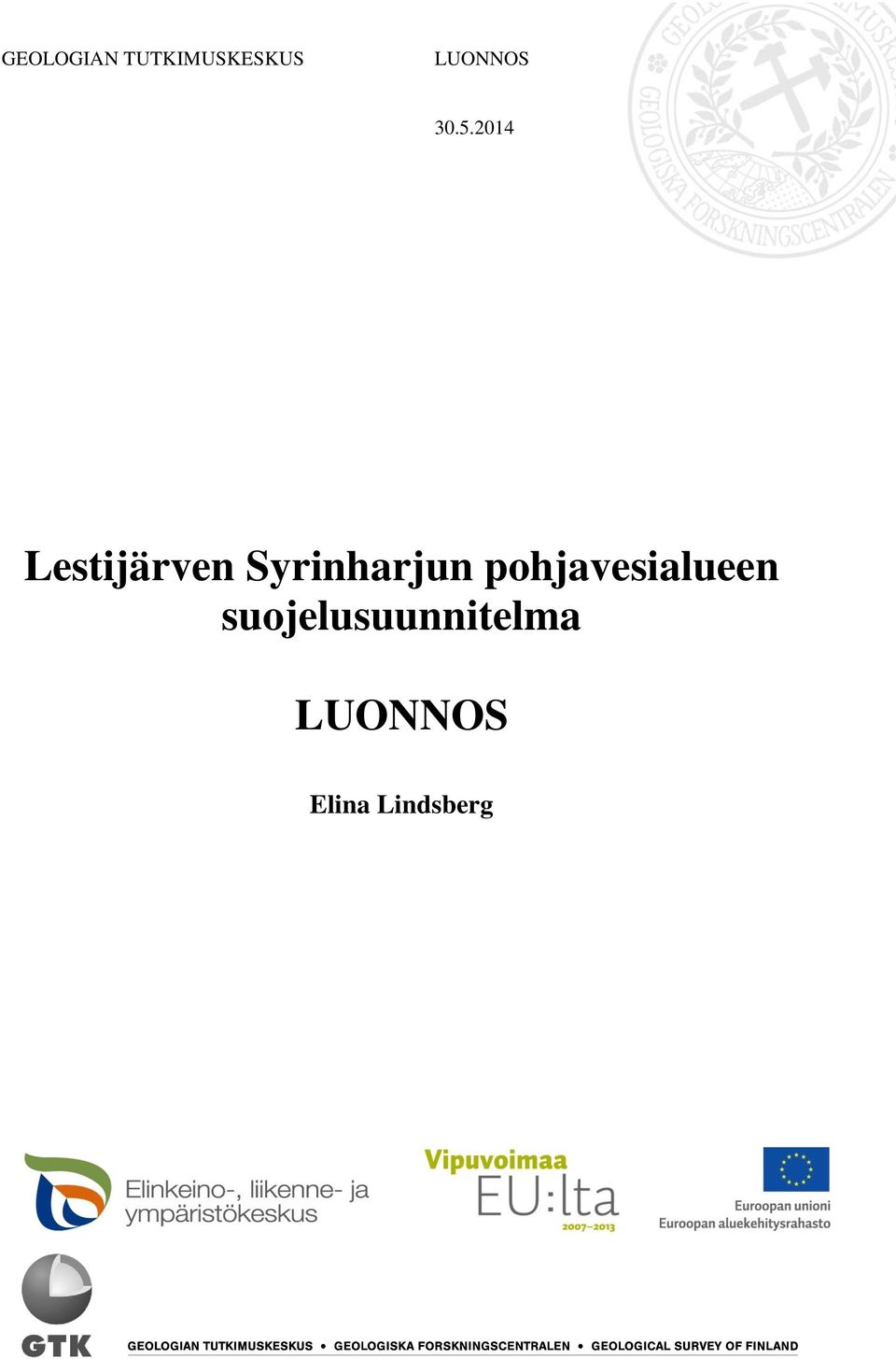 2014 Lestijärven Syrinharjun