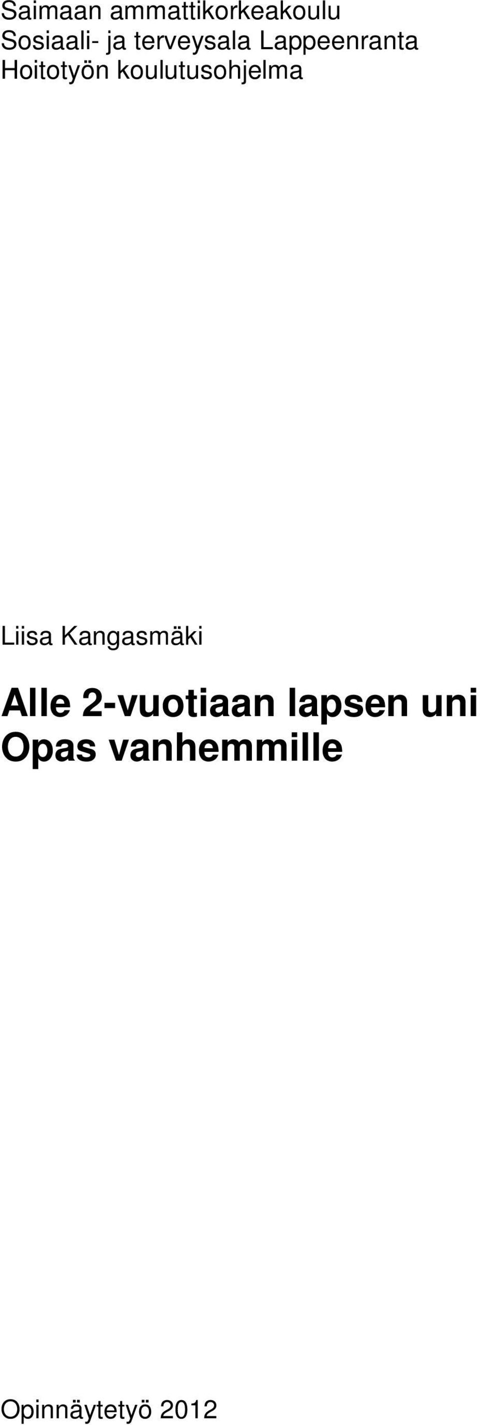 koulutusohjelma Liisa Kangasmäki Alle