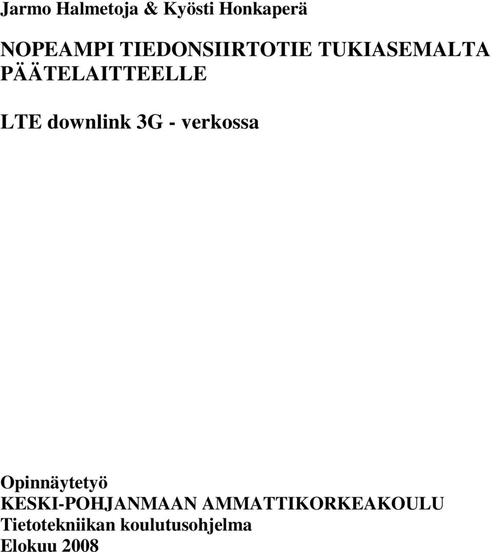 downlink 3G - verkossa Opinnäytetyö