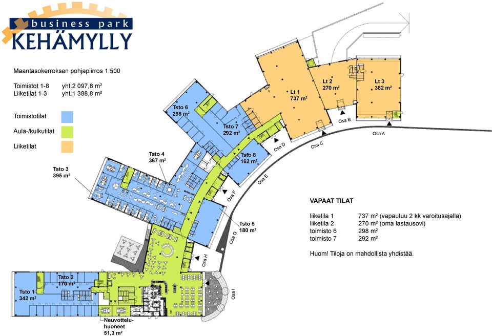 Tsto 3 395 m 2 Tsto 4 367 m 2 Tsto 8 162 m 2 Osa E Osa D Osa C Osa F VAPAAT TILAT Osa G Tsto 5 180 m 2 liiketila 1 737 m 2 (vapautuu 2 kk