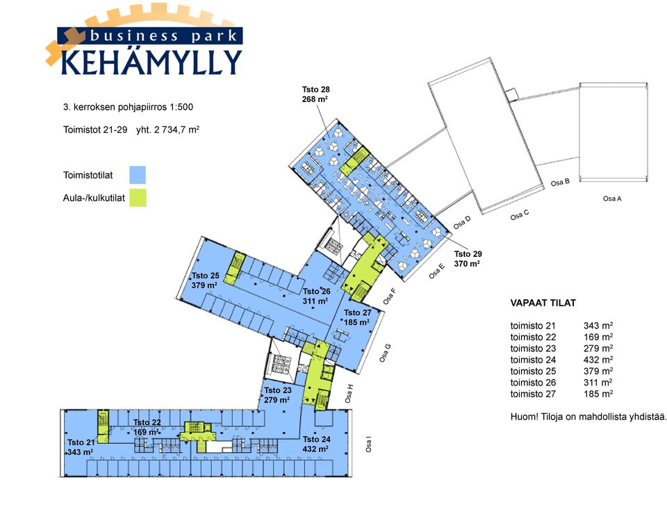 23 279 m 2 Osa H Osa G Osa F Osa E Tsto 29 370 m 2 VAPAAT TILAT toimisto 21 343 m 2 toimisto 22 169 m 2 toimisto 23 279