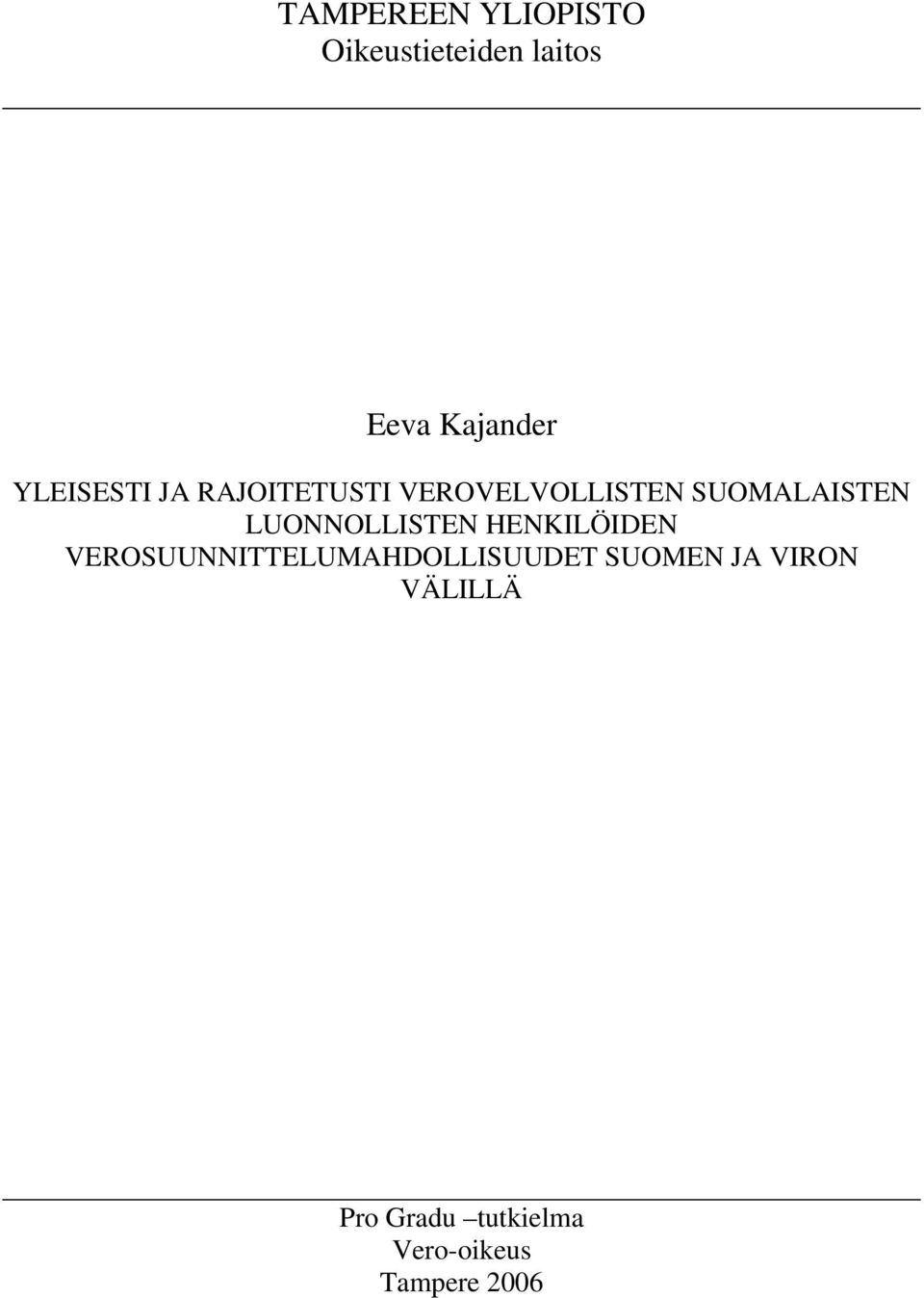 LUONNOLLISTEN HENKILÖIDEN VEROSUUNNITTELUMAHDOLLISUUDET