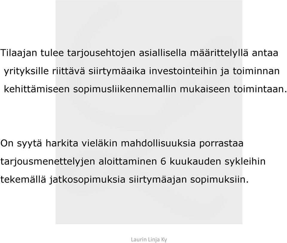mukaiseen toimintaan.