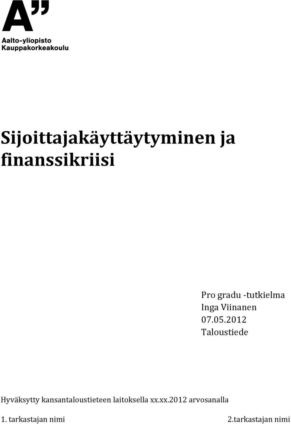 2012 Taloustiede Hyväksytty kansantaloustieteen