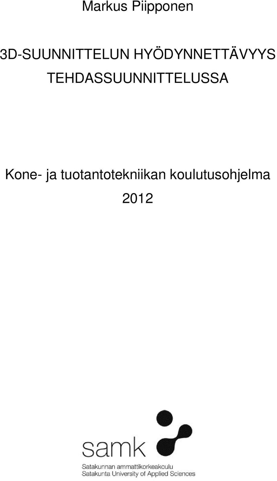 HYÖDYNNETTÄVYYS