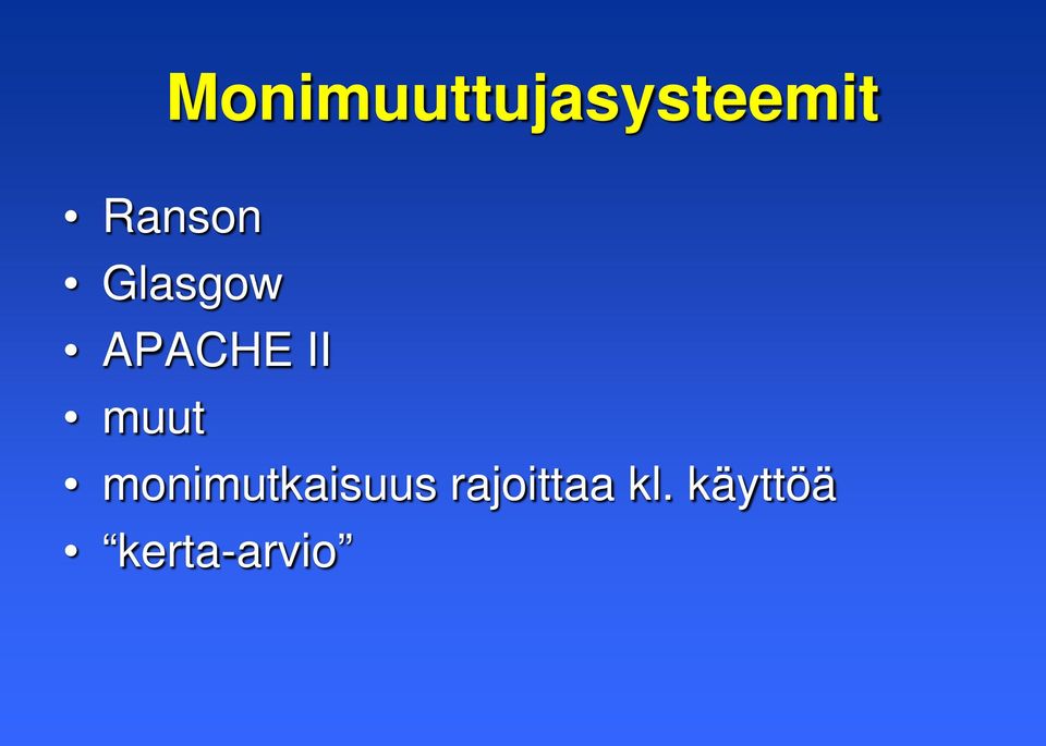 muut monimutkaisuus