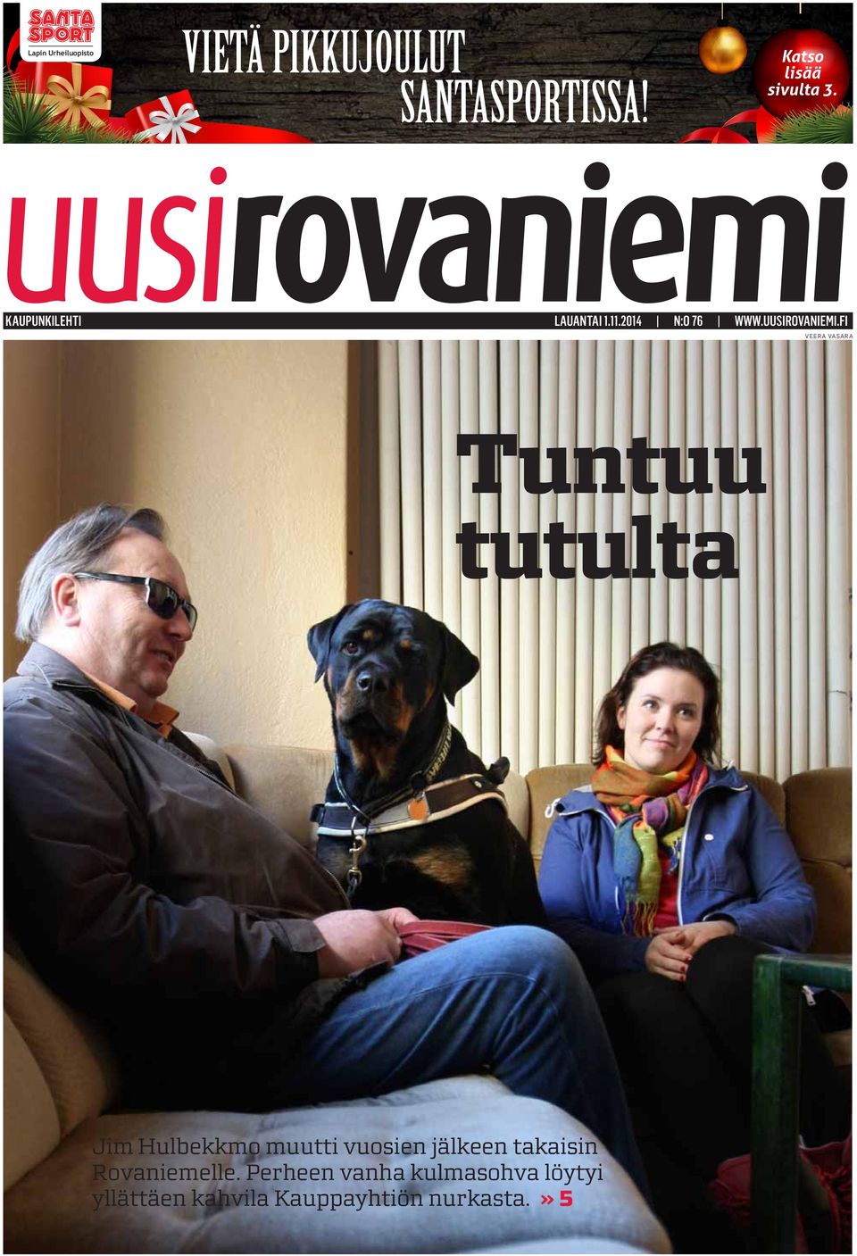 FI VEERA VASARA Tuntuu tutulta Jim Hulbekkmo muutti vuosien jälkeen