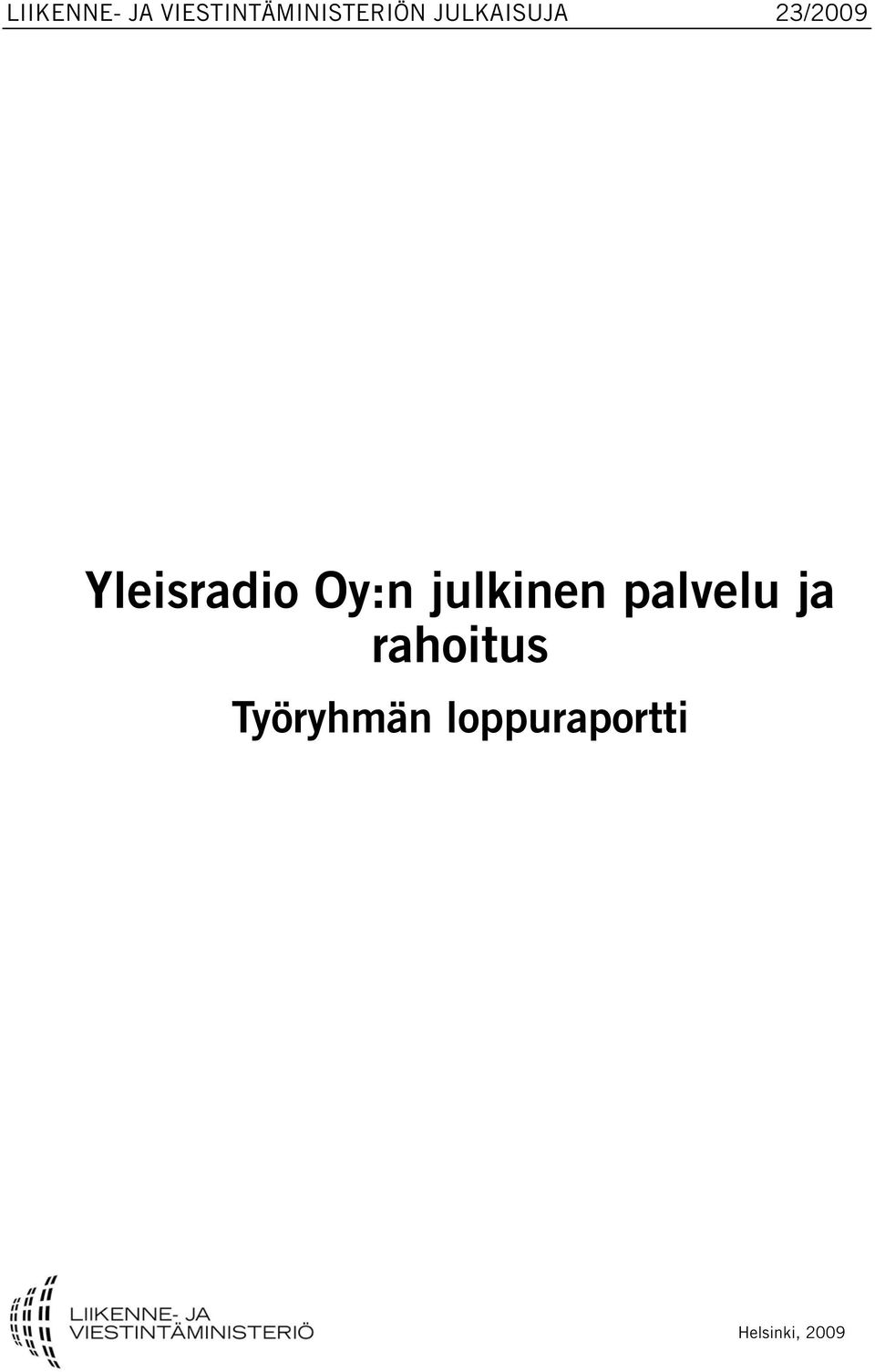 Oy:n julkinen palvelu ja rahoitus