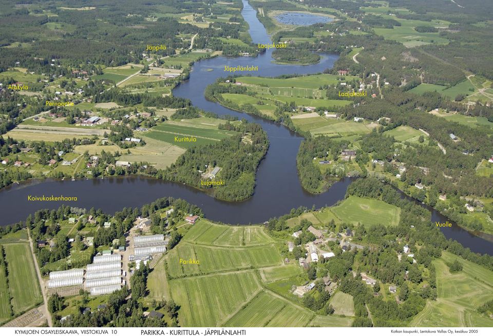 Parikka KYMIJOEN OSAYLEISKAAVA, VIISTOKUVA 10 Kotkan