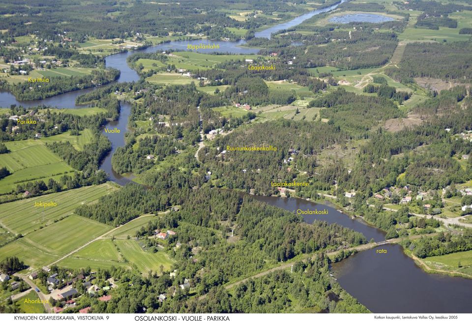 rata Ahonkuja KYMIJOEN OSAYLEISKAAVA, VIISTOKUVA 9 Kotkan