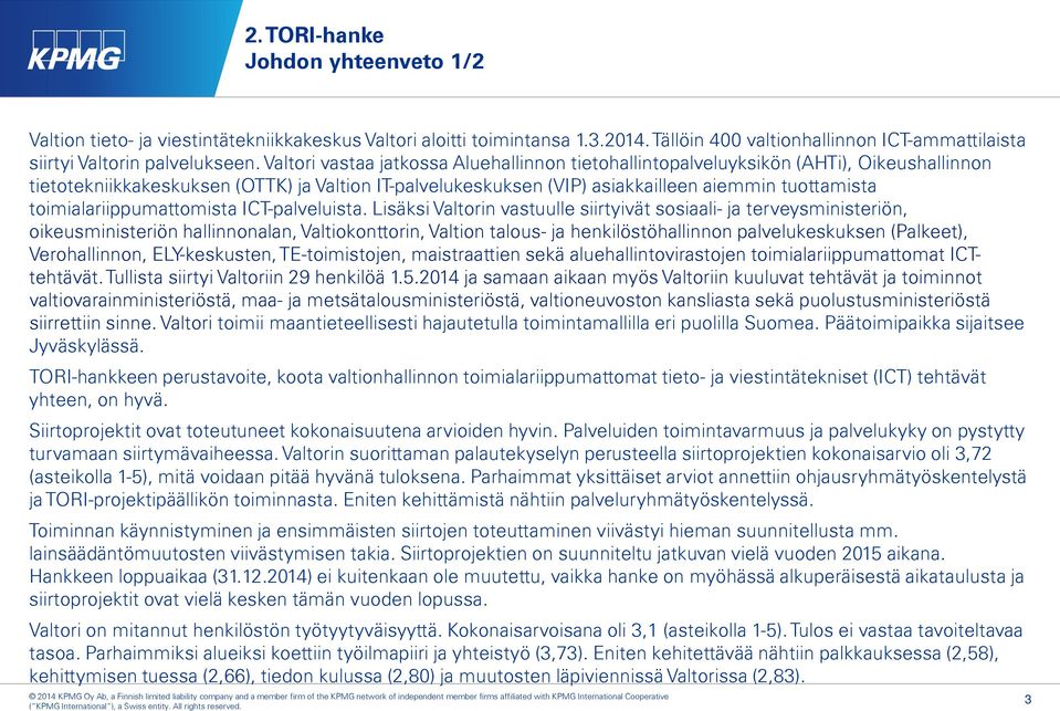 toimialariippumattomista ICT-palveluista.