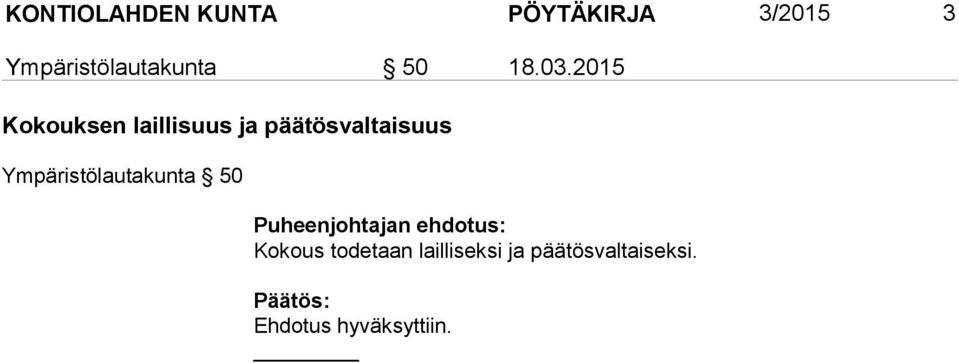 2015 Kokouksen laillisuus ja päätösvaltaisuus