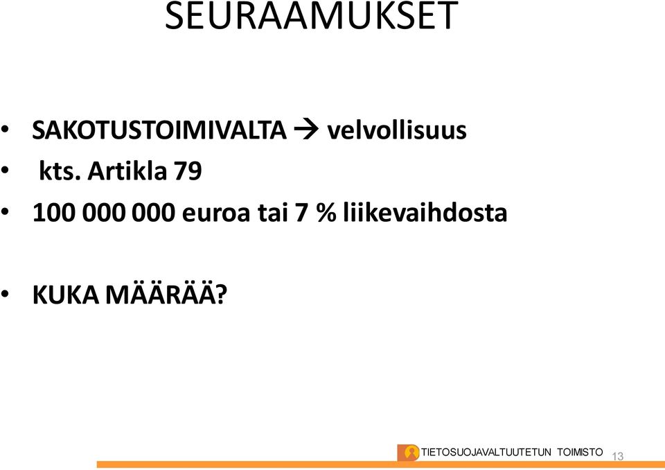 velvollisuus kts.