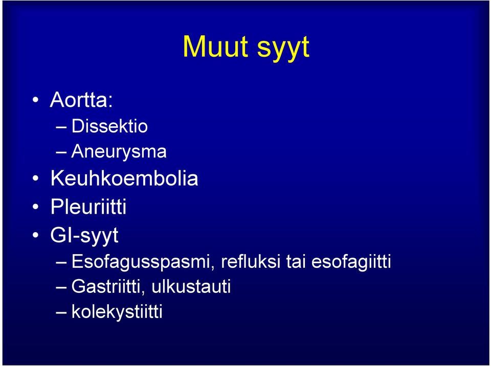 GI-syyt Esofagusspasmi, refluksi tai