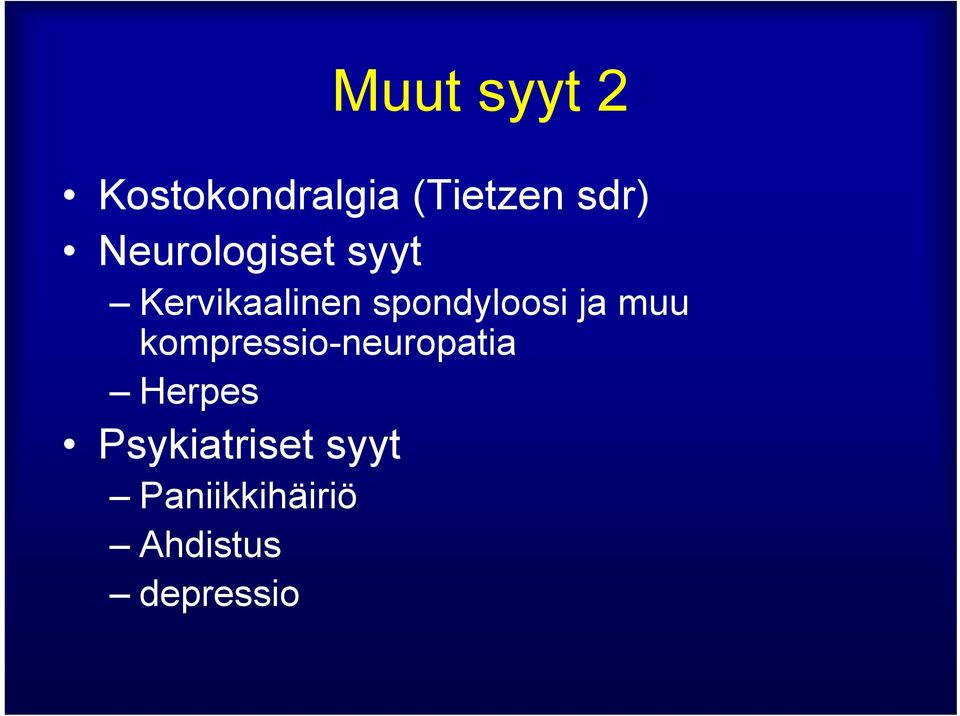 ja muu kompressio-neuropatia Herpes