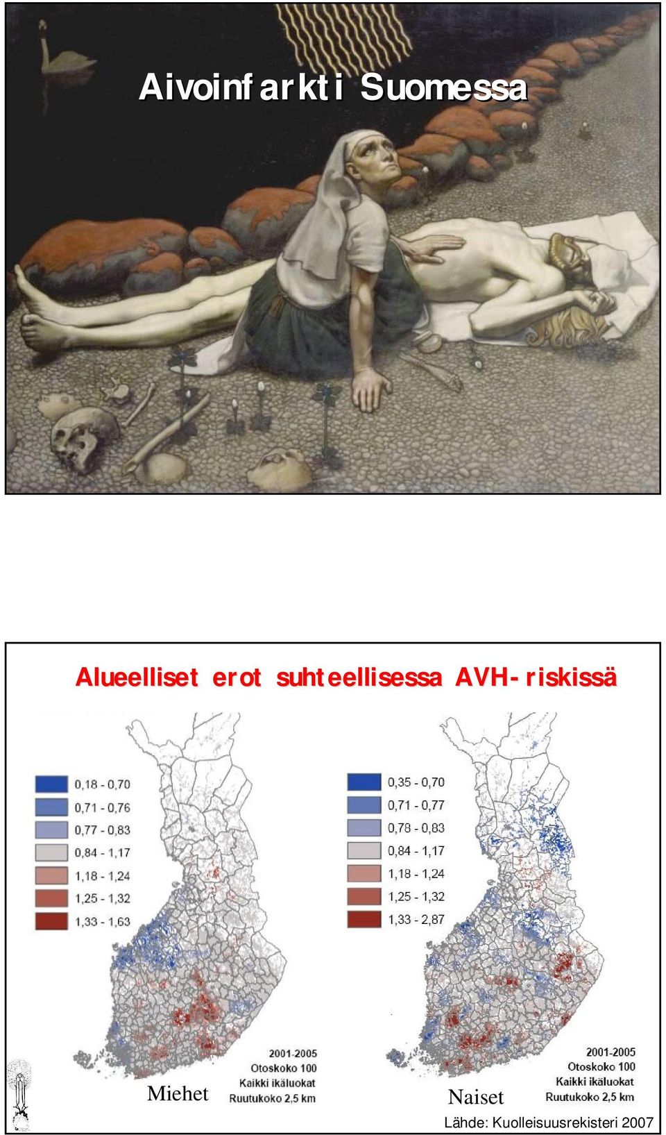 suhteellisessa AVH-riskiss