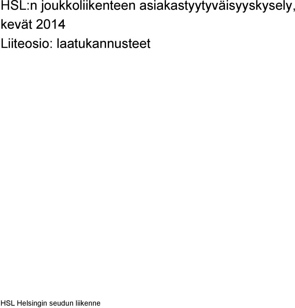 kevät 2014 Liiteosio: