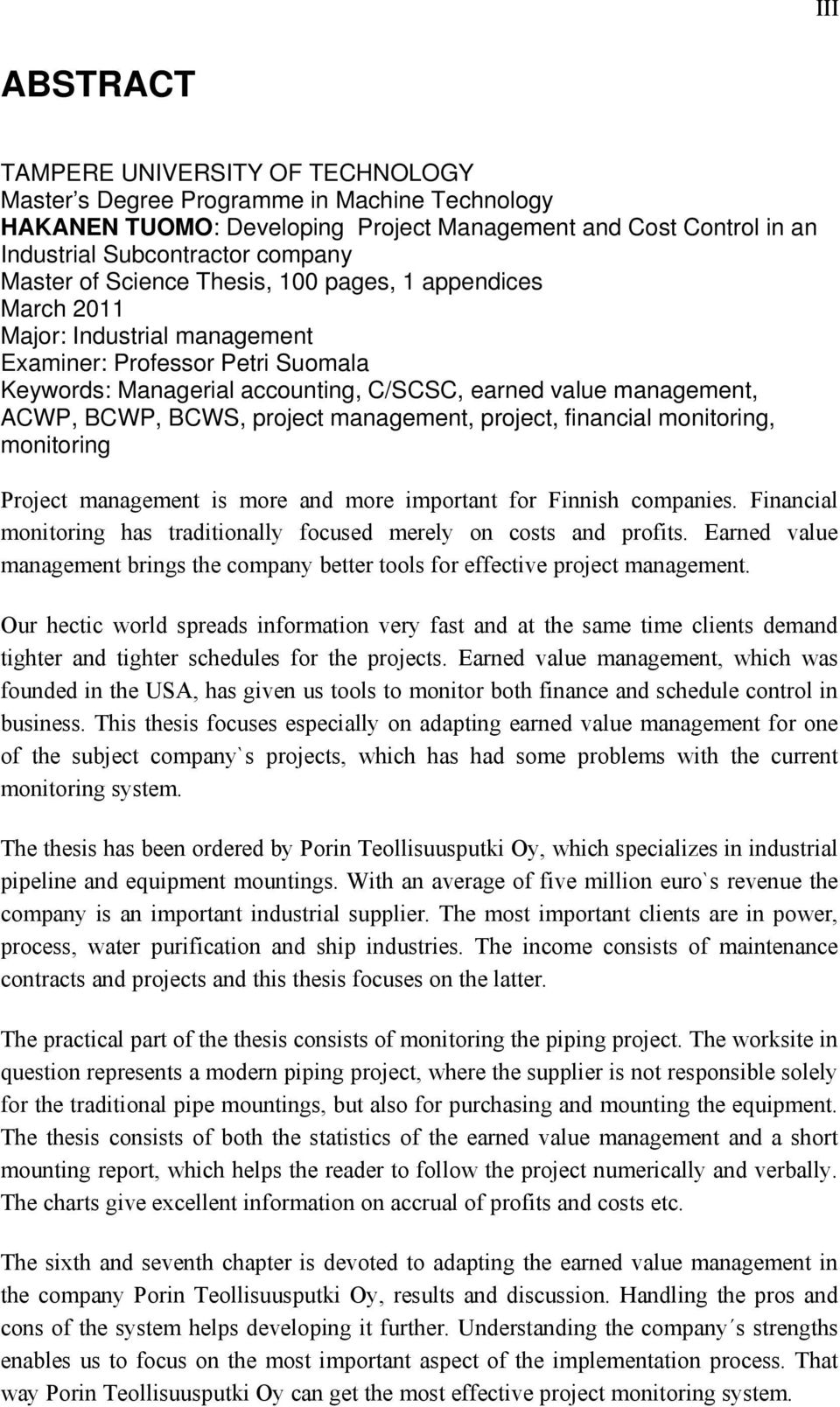 BCWP, BCWS, project management, project, financial monitoring, monitoring Project management is more and more important for Finnish companies.