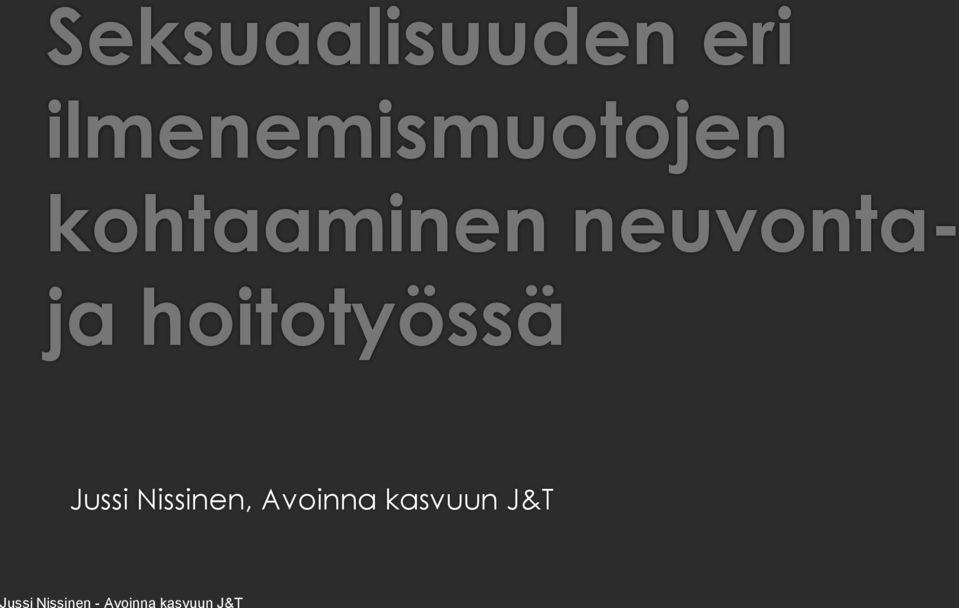 kohtaaminen neuvontaja