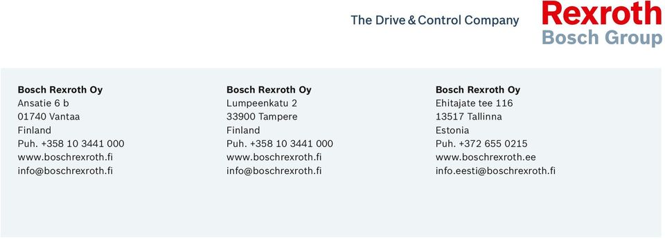 fi Bosch Rexroth Oy Lumpeenkatu 2 33900 Tampere Finland Puh. +358 10 3441 000 www.