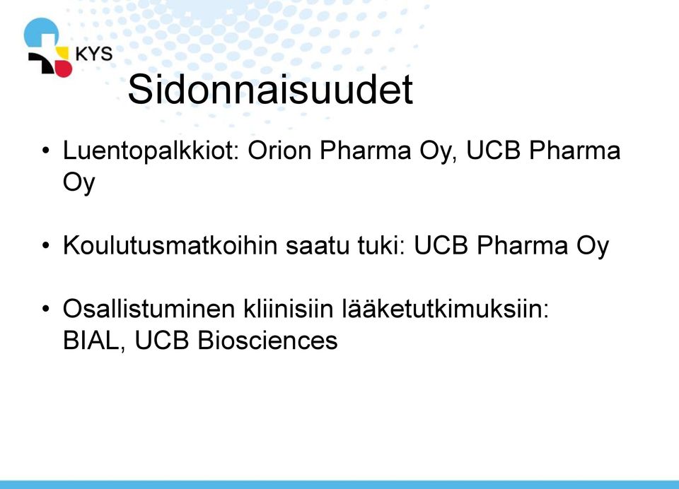 saatu tuki: UCB Pharma Oy Osallistuminen