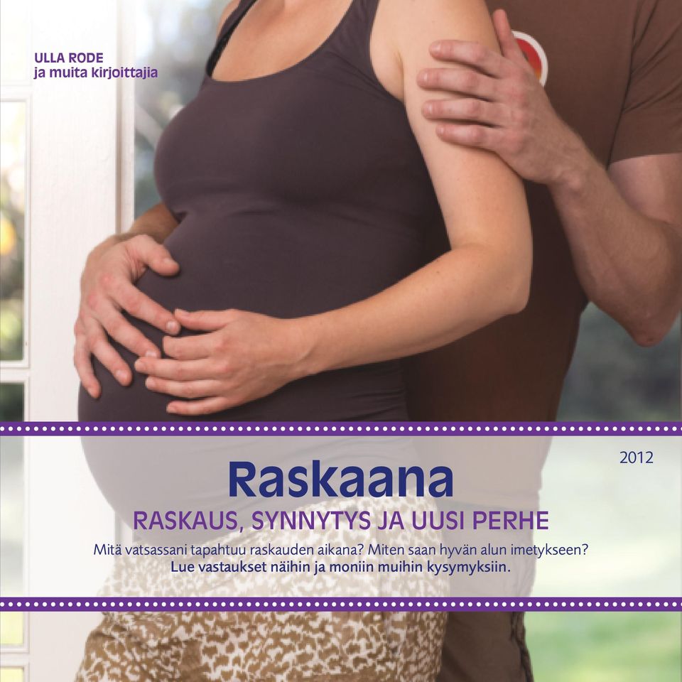 raskauden aikana? Miten saan hyvän alun imetykseen?