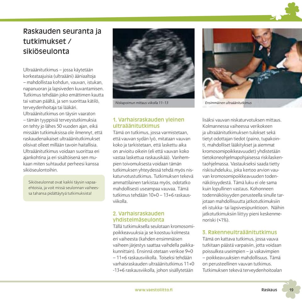 Varhaisraskauden yleinen ultraäänitutkimus 2.