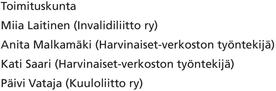 työntekijä) Kati Saari