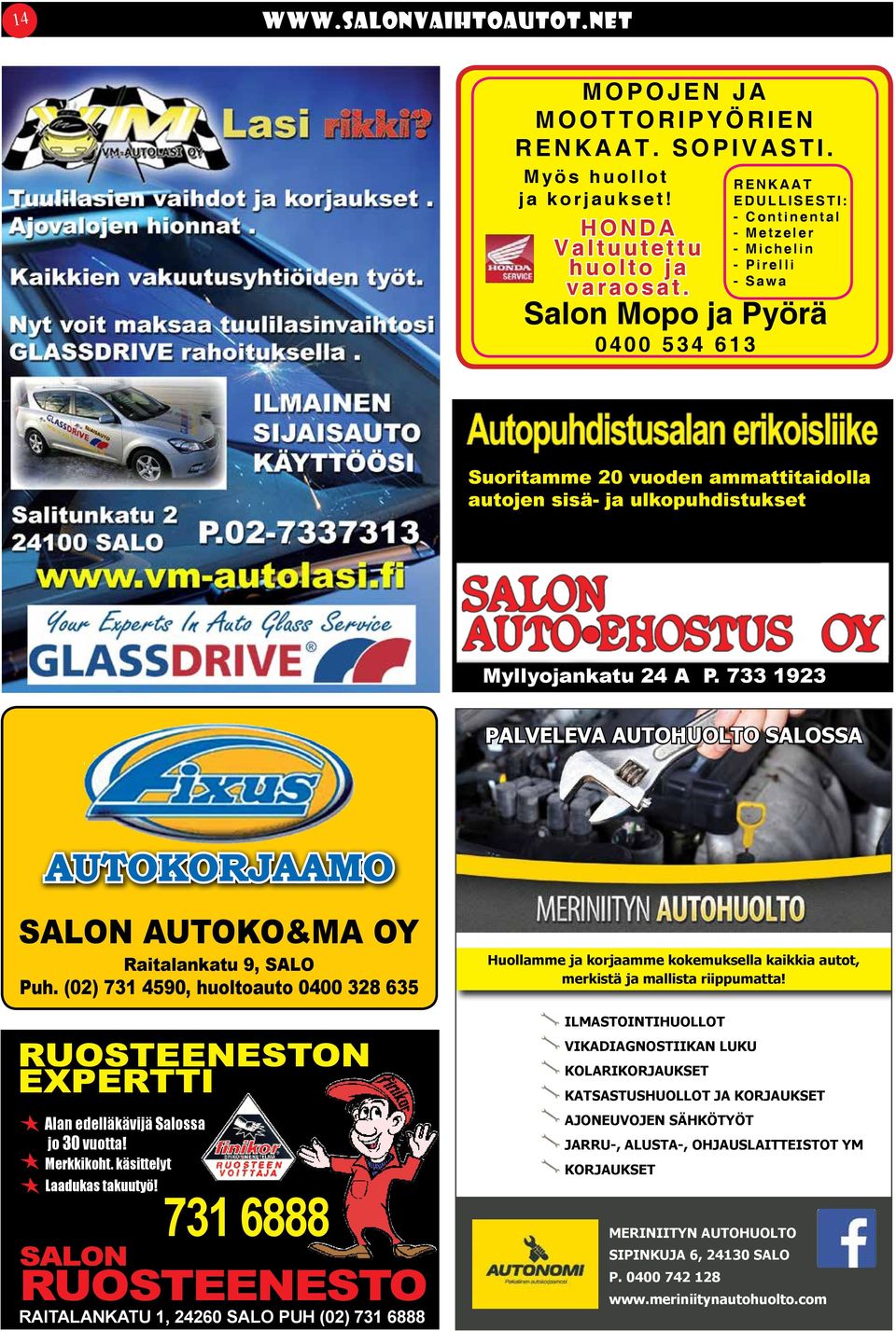 733 1923 PALVELEVA AUTOHUOLTO SALOSSA AUTOKORJAAMO SALON AUTOKO&MA OY Raitalankatu 9, SALO Puh.