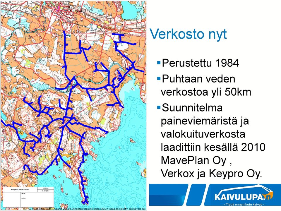 paineviemäristä ja valokuituverkosta