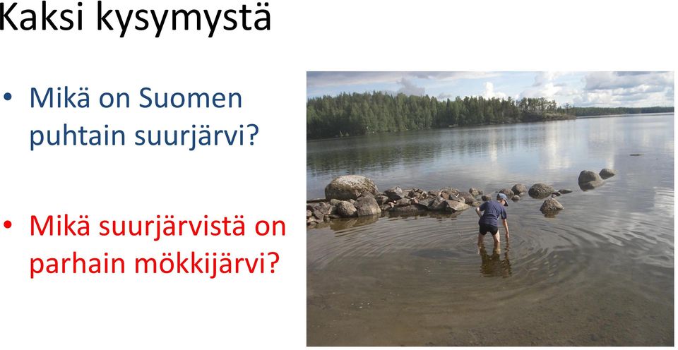 suurjärvi?