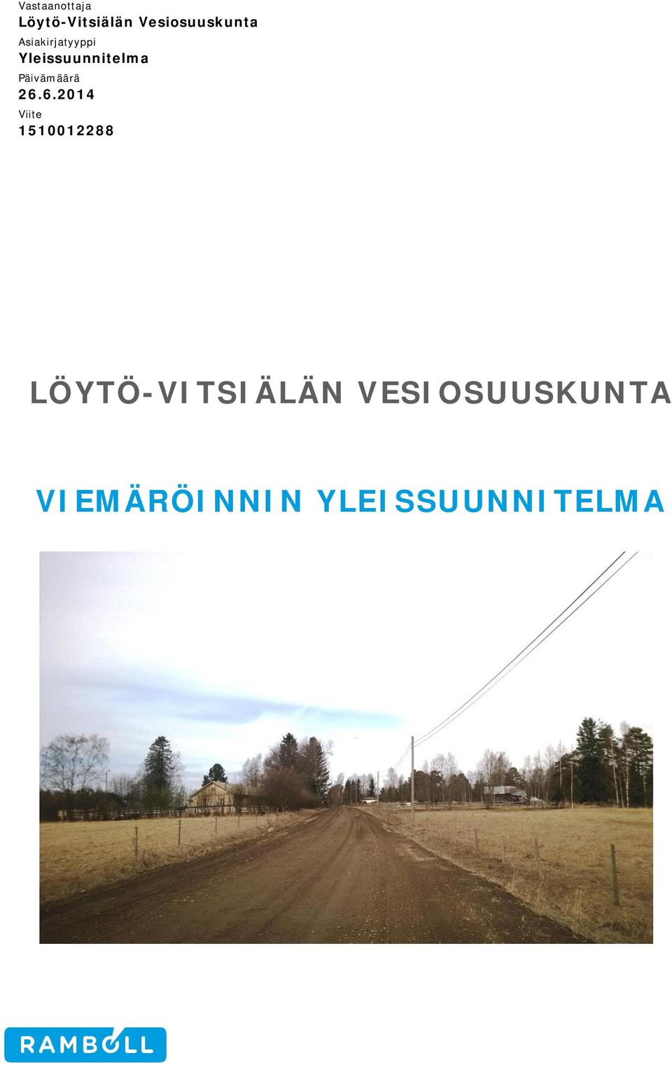 Yleissuunnitelma Päivämäärä 26.