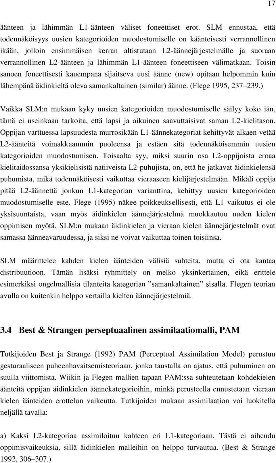 L2-äänteen ja lähimmän L1-äänteen foneettiseen välimatkaan.