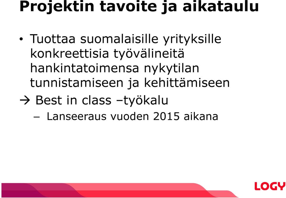 työvälineitä hankintatoimensa nykytilan