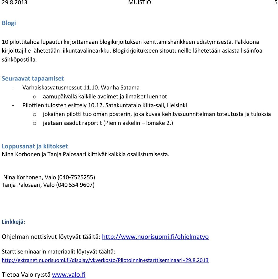 Wanha Satama aamupäivällä kaikille avimet ja ilmaiset luennt - Pilttien tulsten esittely 10.12.