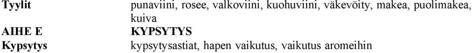 väkevöity, makea, puolimakea, kuiva