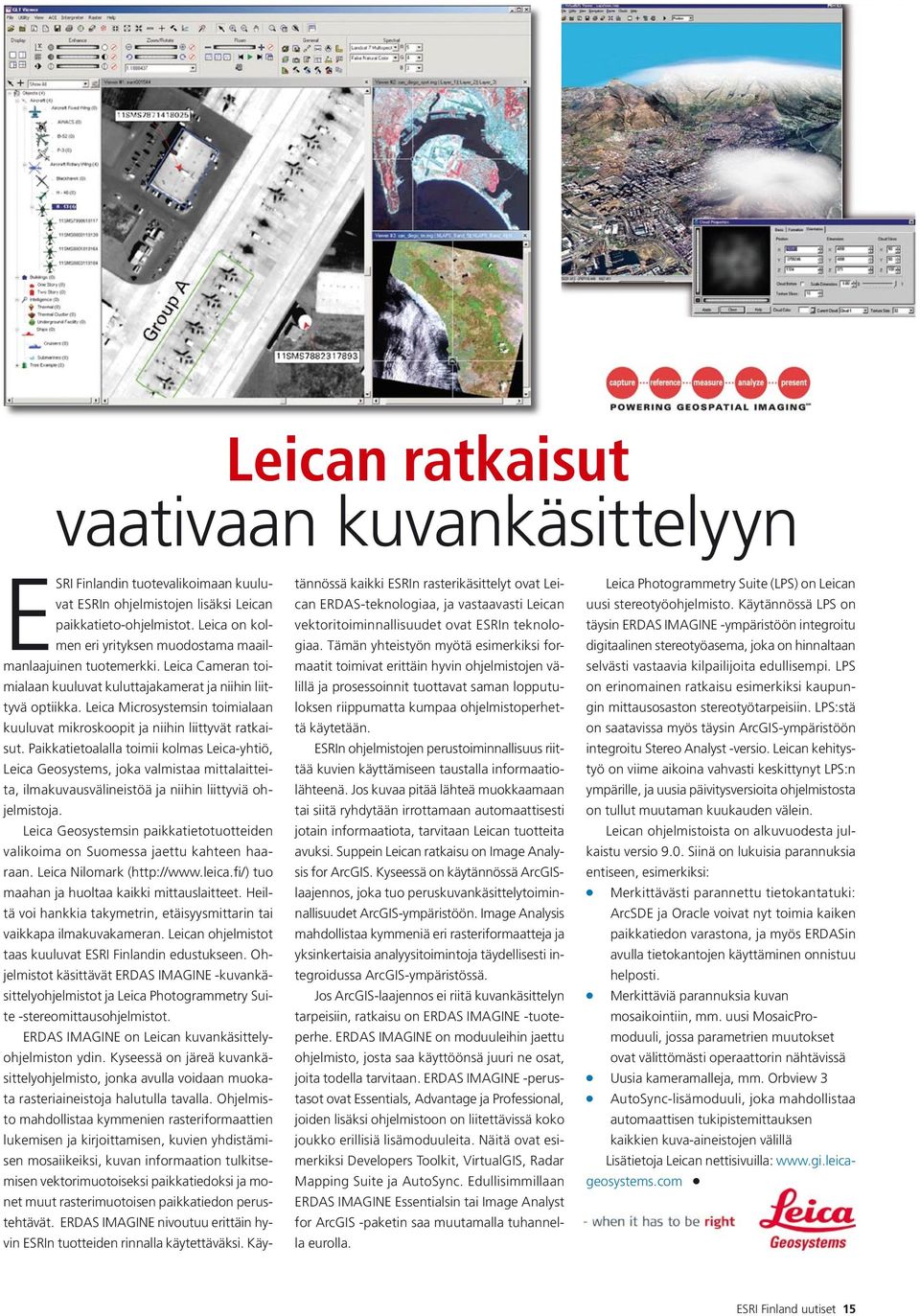 Leica Microsystemsin toimialaan kuuluvat mikroskoopit ja niihin liittyvät ratkaisut.