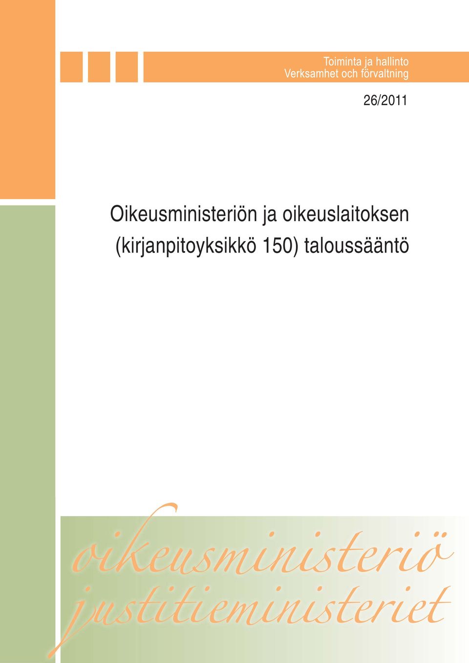 Oikeusministeriön ja