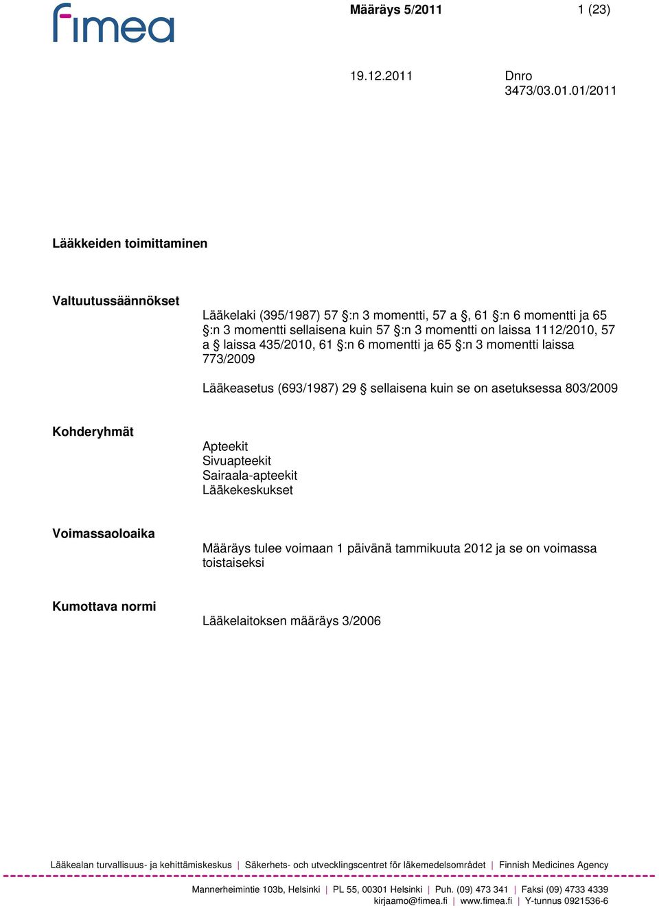 Dnro 3473/03.01.