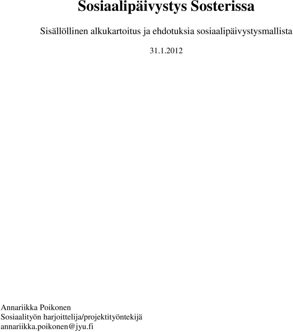 sosiaalipäivystysmallista 31.