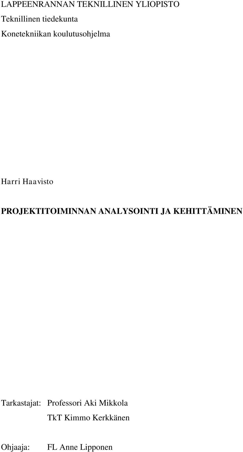 PROJEKTITOIMINNAN ANALYSOINTI JA KEHITTÄMINEN