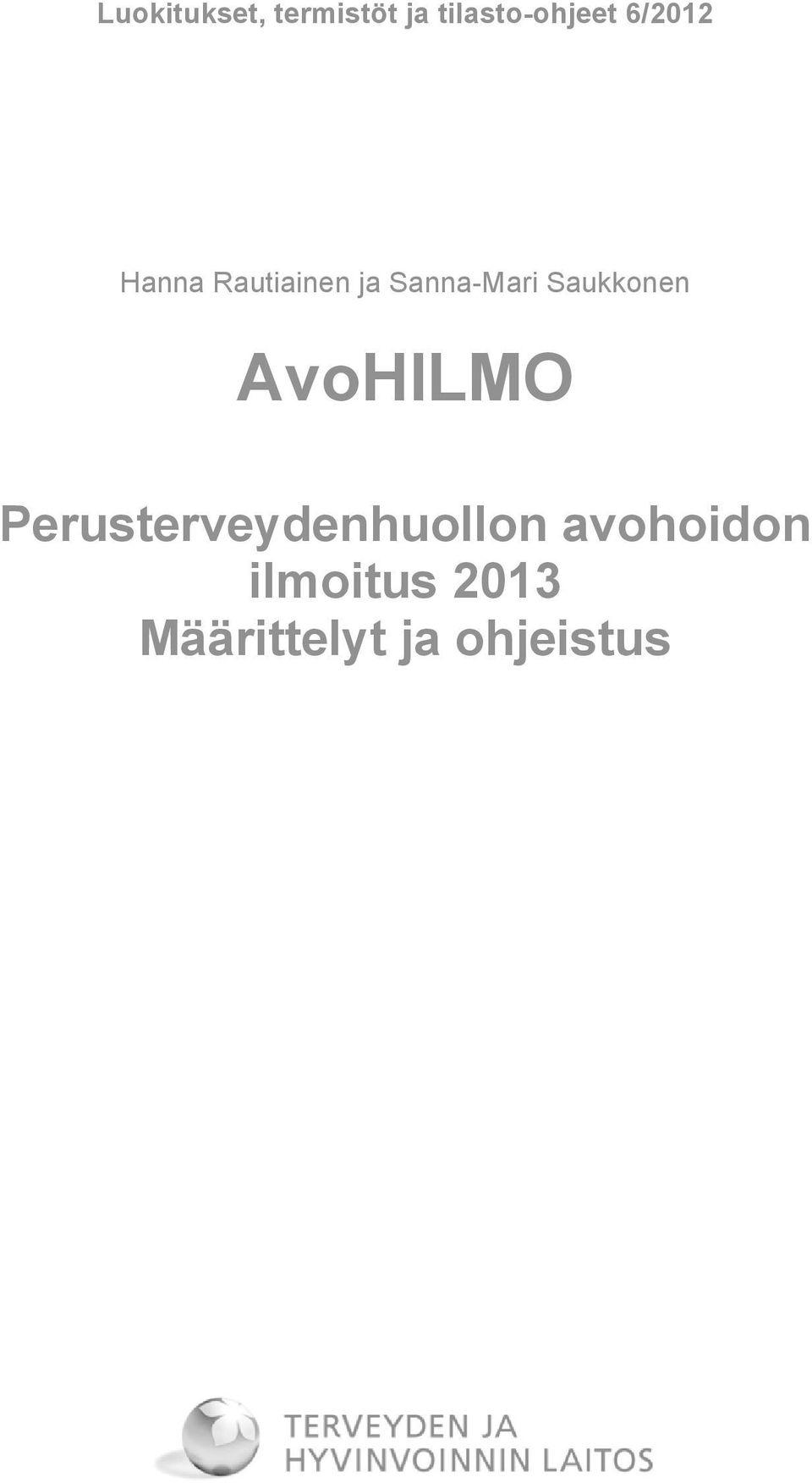 AvoHILMO Perusterveydenhuollon