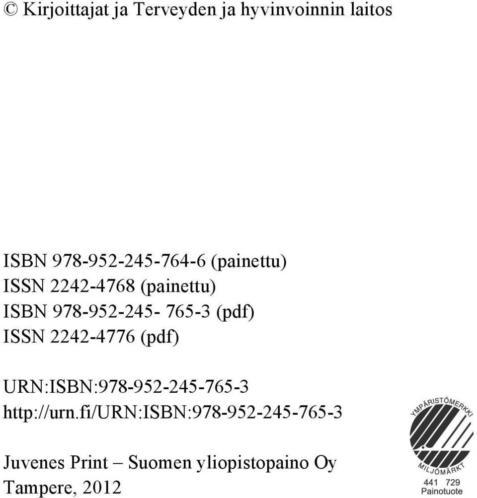 978-952-245-765-3 (pdf) ISSN 2242-4776 (pdf)