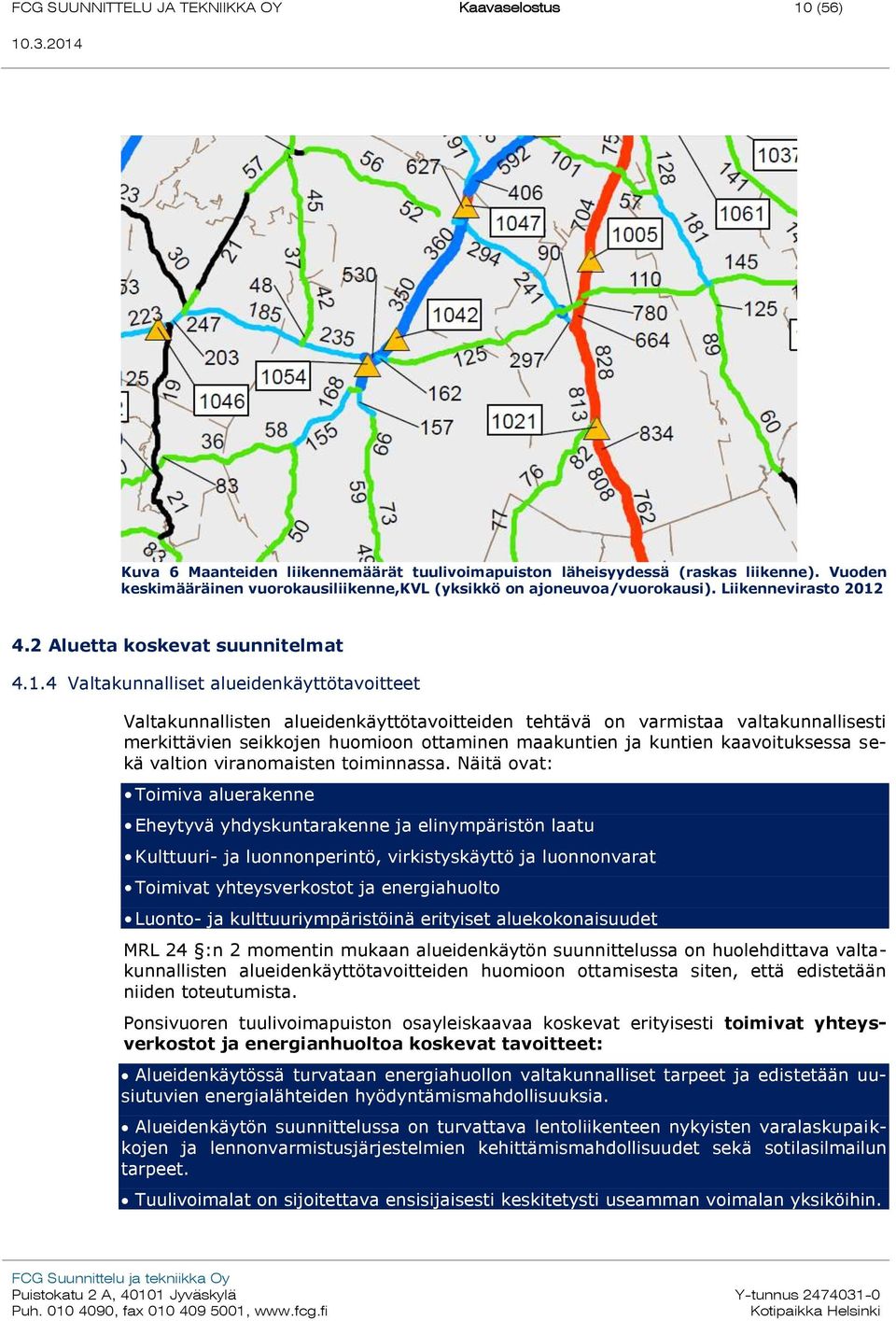 4.2 Aluetta koskevat suunnitelmat 4.1.