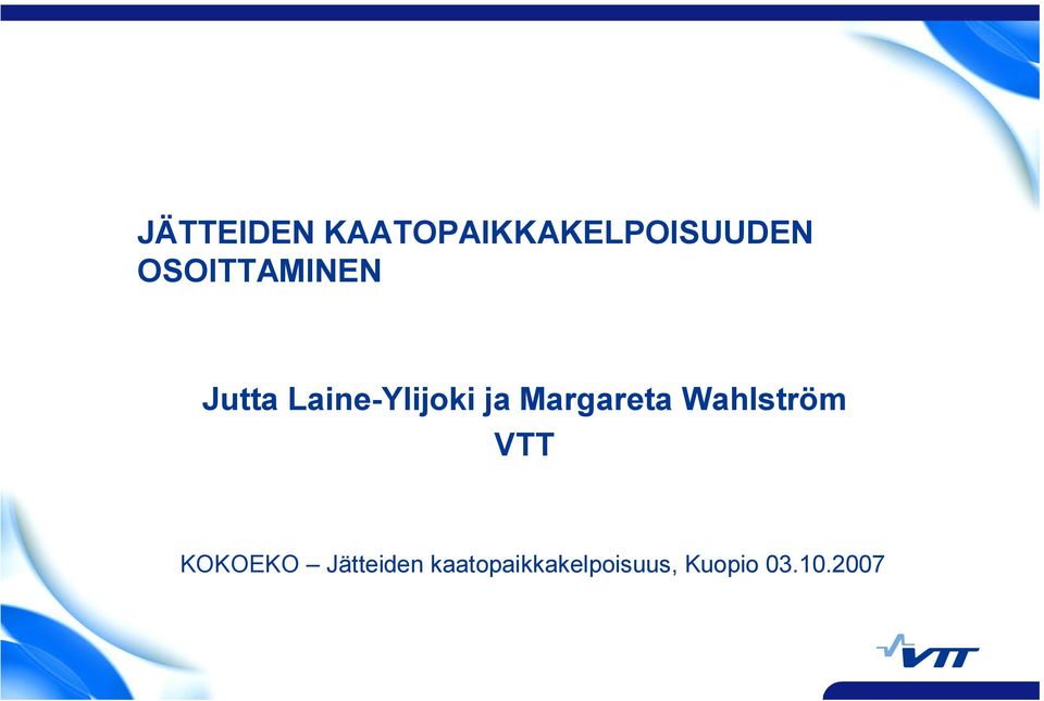 Margareta Wahlström VTT KOKOEKO