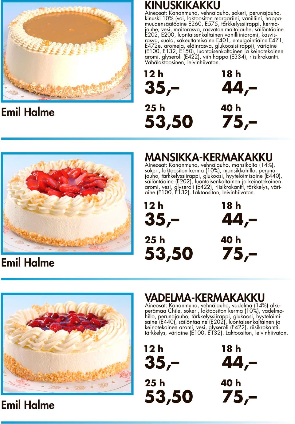 riisikrokantti. Vähälaktoosinen, leivinhiivaton.