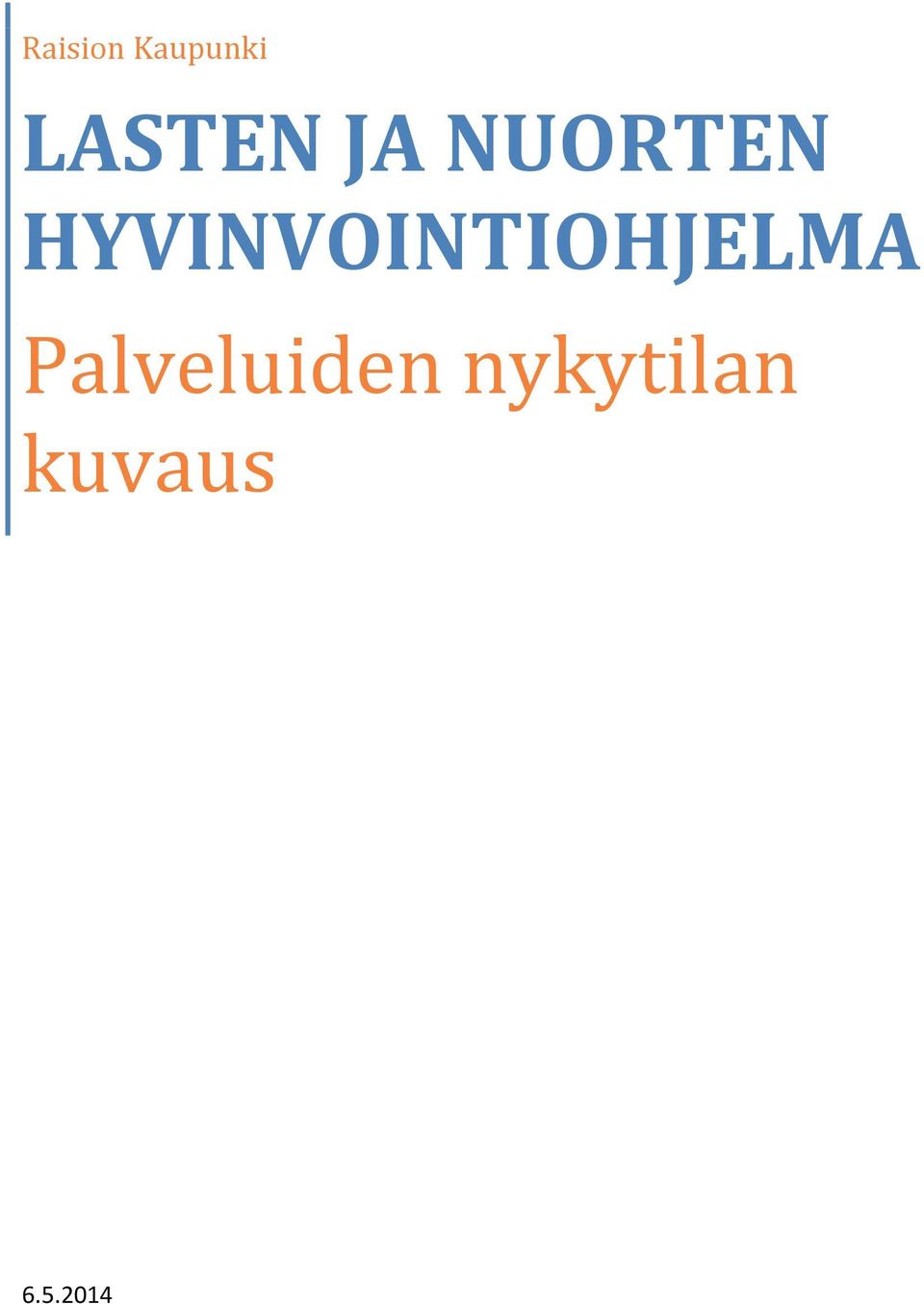 HYVINVOINTIOHJELMA