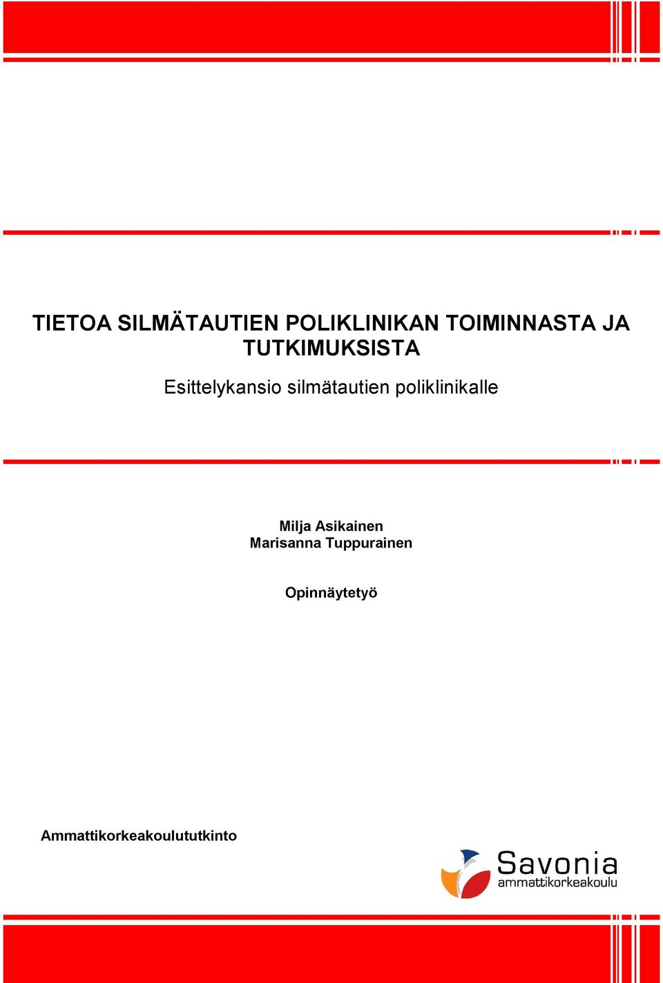 poliklinikalle Milja Asikainen Marisanna